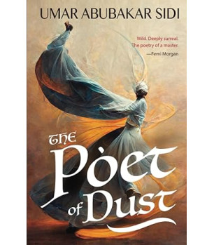 The Poet of Dust by Umar Abubakar Sidi - Paperback