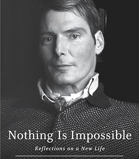 Nothing is Impossible: Reflections on a New Life by Christopher Reeve - Paperback