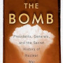 The Bomb: Presidents, Generals, and the Secret History of Nuclear War by Fred Kaplan - Paperback