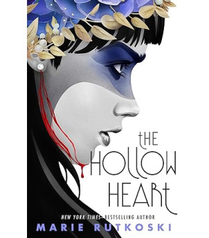 The Hollow Heart by Marie Rutkoski - Hardback