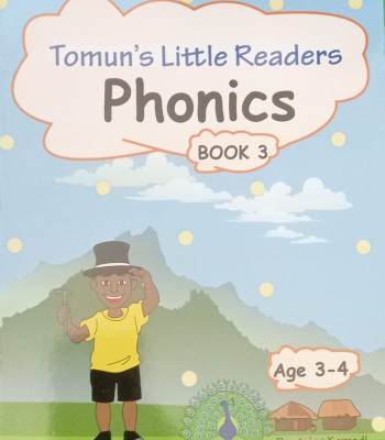 Tomun's Little Readers - Phonics Book 3 (Age 3-4) by Beatrice Kemedi