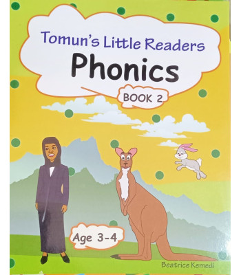 Tomun's Little Readers - Phonics Book 2 (Age 3-4) by Beatrice Kemedi