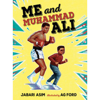 Me and Muhammad Ali by Jabari Asim - Hardcover
