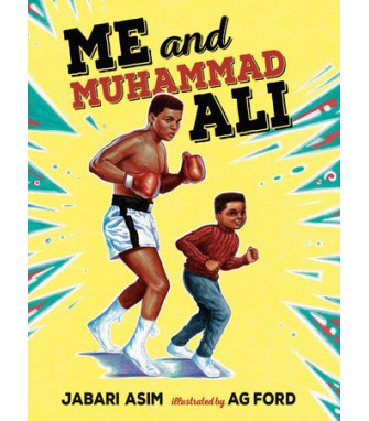 Me and Muhammad Ali by Jabari Asim - Hardcover