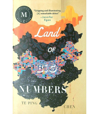 Land of Big Numbers: Stories by Chen, Te-Ping - Hardback
