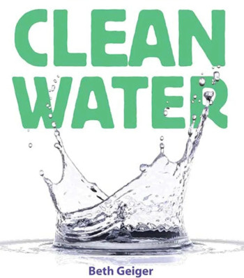 Clean Water (Sally Ride Science) by Beth Geiger - Paperback 