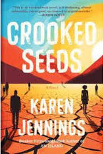 Crooked Seeds By Karen Jennings - Paperback