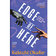 Edge Of Here By Kelechi Okafor - Paperback