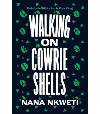 Walking on Cowrie Shell by Nana Nkweti - Paperback