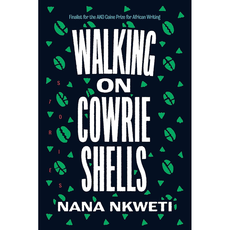 Walking on Cowrie Shell by Nana Nkweti - Paperback