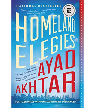 Homeland Elegies by Ayad Akhtar - Paperback
