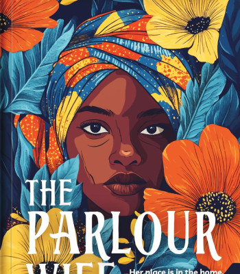 The Parlour Wife Novel By Foluso Agbaje-Paperback