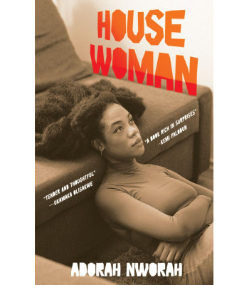House Woman by  Adorah Nworah