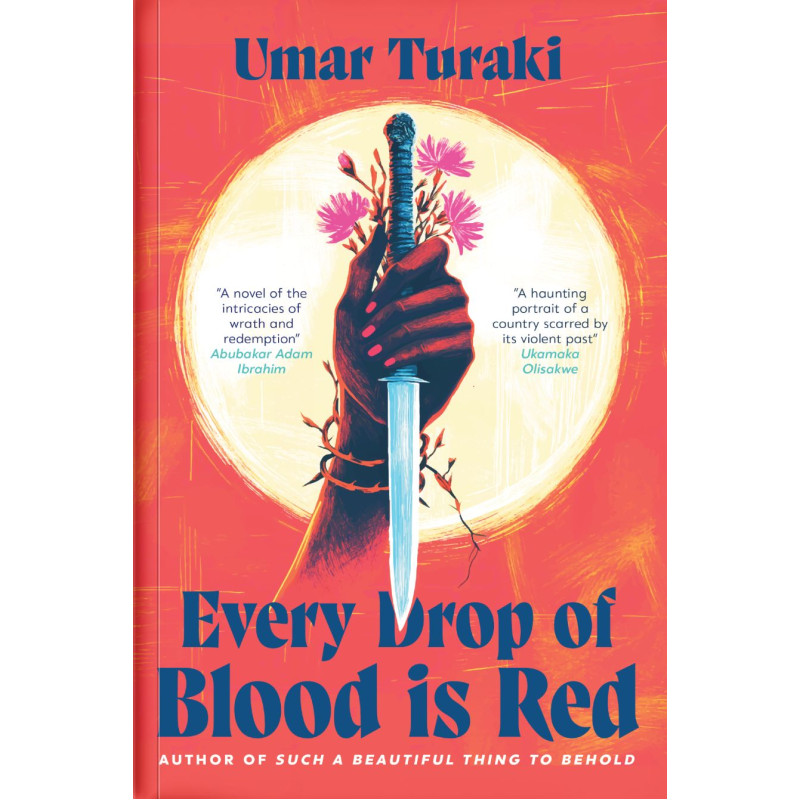 Every Drop of Blood Is Red By Umar Turaki-Paperback