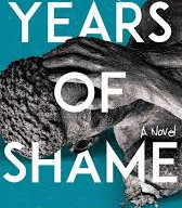 Years of Shame: A Novel By Obinna Udenwe - Paperback