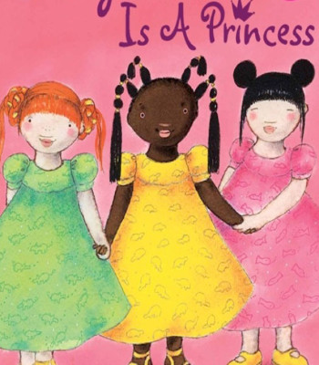 Every Girl is a Princess by Mylo Freeman