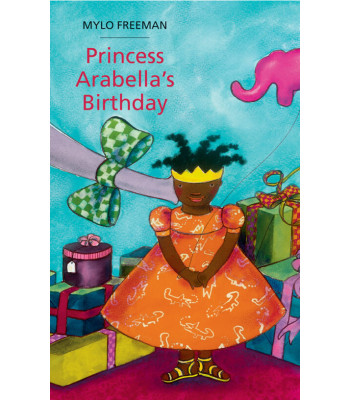 Princess Arabella's Birthday by Mylo Freeman - Hardback