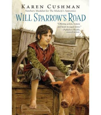 Will Sparrow's Road by Cushman, Karen-Paperback