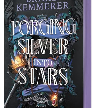 Forging Silver Into Stars (Bk. 1, Limited Special Edition) By	Kemmerer, Brigid - Paperback