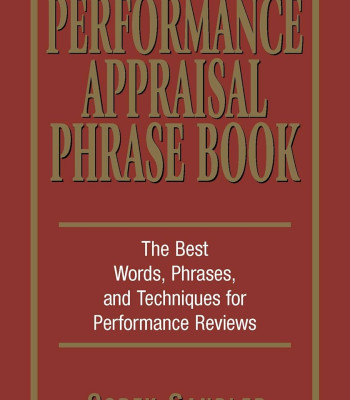 Performance Appraisal Phrase Book: The Best Words, Phrases, and Techniques for Performance Reviews by Corey Sandler and Janice Keefe -Paperback 