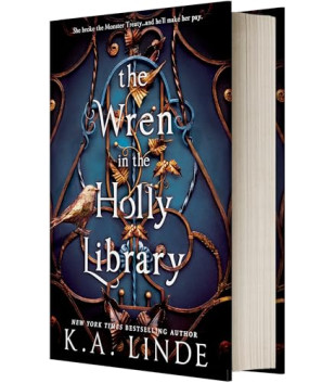 The Wren in the Holly Library (The Oak & Holly Cycle, Bk. 1) Author:	Linde, K. A.-Hardcover
