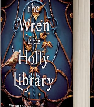 The Wren in the Holly Library (The Oak & Holly Cycle, Bk. 1) Author:	Linde, K. A.-Hardcover