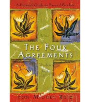 The Four Agreements: A Practical Guide to Personal Freedom by Don Miguel Ruiz (Author), Janet Mills-Paperback