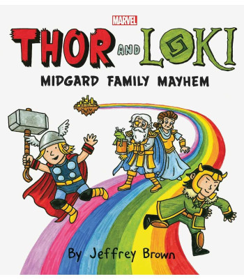 Thor and Loki: Midgard Family Mayhem by Jeffrey Brown - Hardcover
