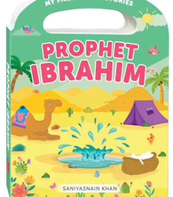 Prophet Ibrahim (My Handy Board Book) By Saniyasnain Khan
