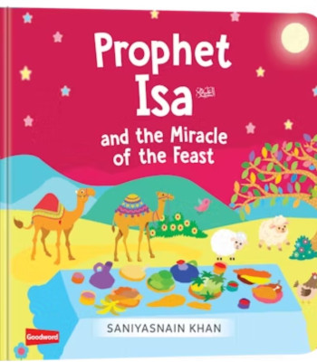 Prophet Isa and the Miracle of the Feast By Saniyasnain Khan