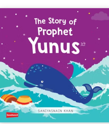 The Story of Prophet Yunus Board Book By Saniyasnain Khan