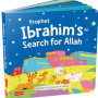 Prophet Ibrahim's Search for Allah Board Book By Saniyasnain Khan