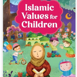 Islamic Values for Children By Saniyasnain Khan