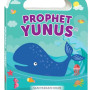Prophet Yunus (My Handy Board Book) By Saniyasnain Khan