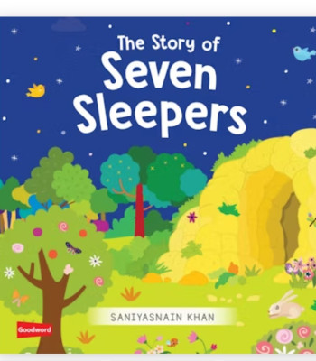The Story of Seven Sleepers By Saniyasnain Khan