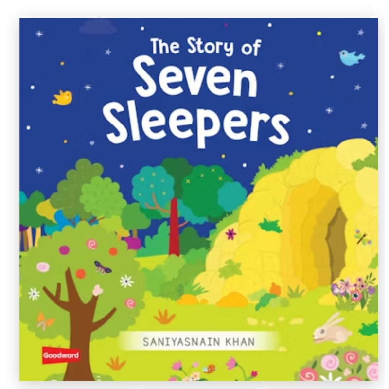 The Story of Seven Sleepers By Saniyasnain Khan