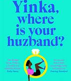 Yinka, Where Is Your Huzband?  by Lizzie Damilola Blackburn – Trade Paperback Edition