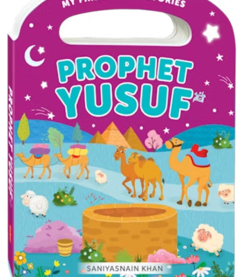 Prophet Yusuf (My Handy Board Book) By Saniyasnain Khan