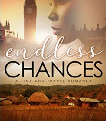 Endless Chances: A Time and Travel Romance by Lola Fashina - Paperback