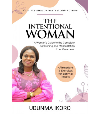 The Intentional Woman by Udunma Ikoro - Paperback