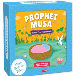 Baby's First Magic Book : Prophet Musa By Saniyasnain Khan