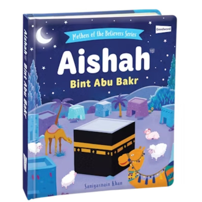 Aisha Bint Abu Bakr - HARDBOUND (BOARD BOOK) By Saniyasnain Khan