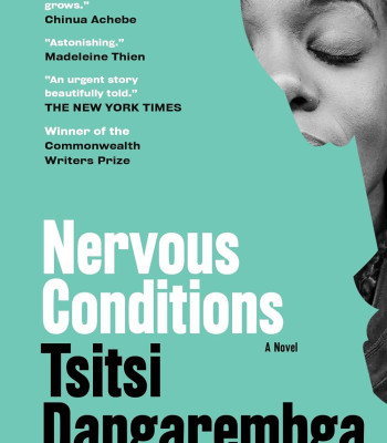 Nervous Conditions: A Novel (Nervous Conditions Series) by Tsitsi Dangarembga - Paperback