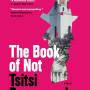 The Book of Not: A Novel (Nervous Conditions Series) by Tsitsi Dangarembga - Paperback