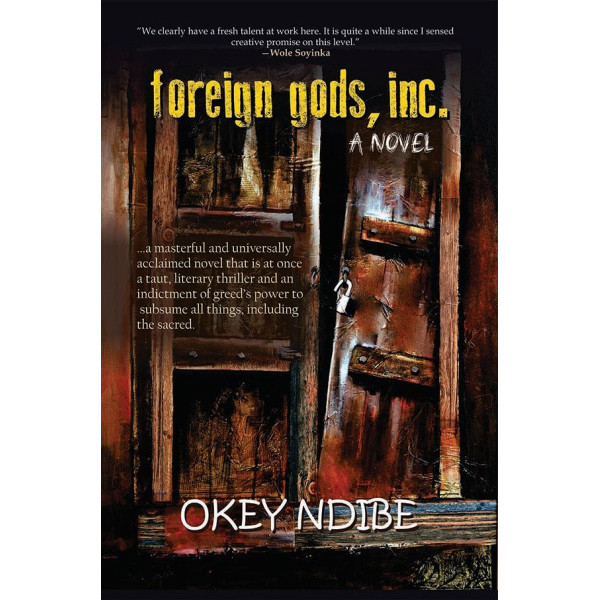 Foreign gods, Inc. by Okey Ndibe