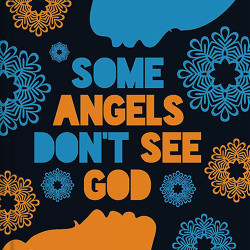 Some Angels Don't See God by Ever Obi-Paperback