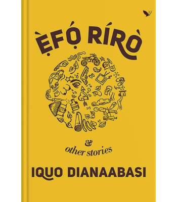 Efo Riro by Iquo Dianaabas