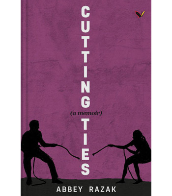 Cutting Ties By Abbey Razak