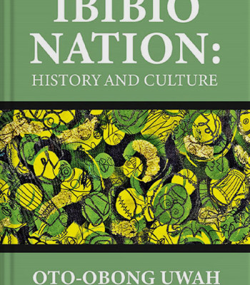 Ibibio Nation History and Culture By Oto-Obong Uwah