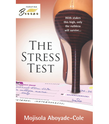 The Stress Test By Mojisola Aboyade-Cole
